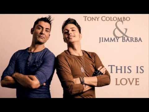 Tony Colombo feat Jimmy Barba - This is love (HQ) 2013