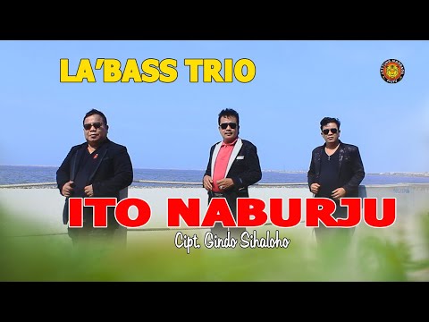 LA'BASS TRIO - ITO NABURJU ( OFFICIAL MUSIC VIDEO )
