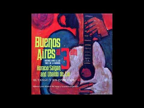 Buenos Aires at 3 AM -Horacio salgan y Ubaldo De Lio - (1961)