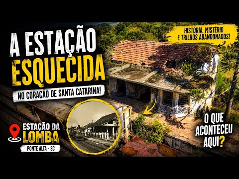 A ESTAÇÃO DA LOMBA: A História da Ferrovia Esquecida de Santa Catarina