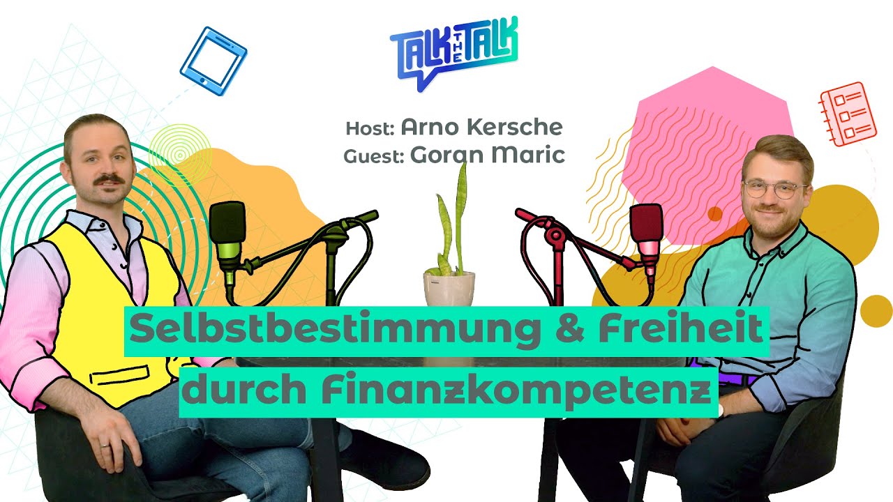 Episode 007 - Selbstbestimmung und Freiheit durch Finanzkompetenz. Im Gespräch mit Goran Maric, CEO von Three Coins