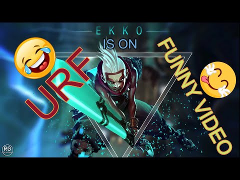 EKKO URF | FUNNY VIDEO