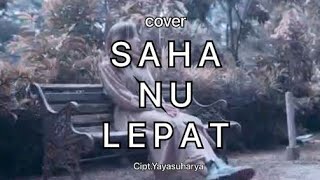 Download lagu SAHA NU LEPAT - DARSO VERSI AKUSTIK | COVER BY FANNY SABILA mp3