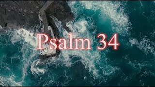 A reading of Psalm 34 from the New Living Translation