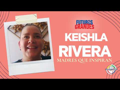 Futuros Grandes: Madres Que Inspiran 💐⚾ | Keishla Rivera | Puerto Rico🇵🇷