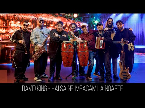 David King 💕 Hai sa ne impacam la noapte | Official Video 2026