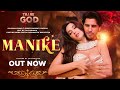manike mage hithe (4K Video), thank god sidharth malhotra, manike nora fatehi full video song