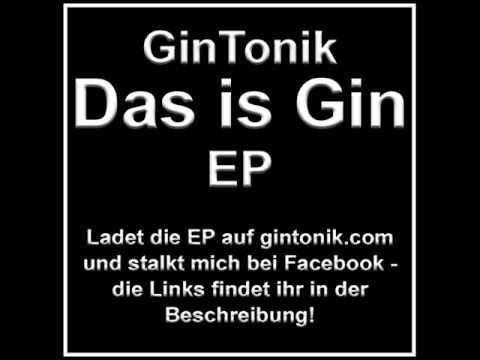 GinTonik - Das is Gin