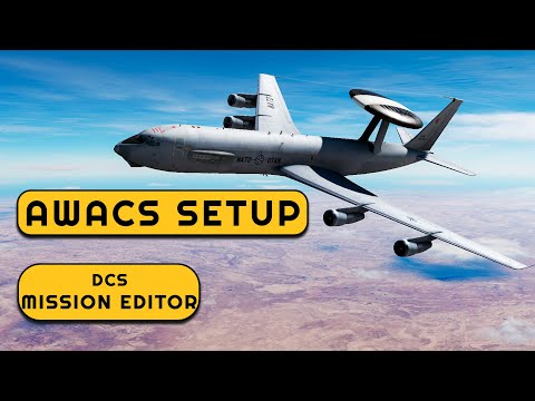 How To Setup Your AWACS In DCS Mission Editor