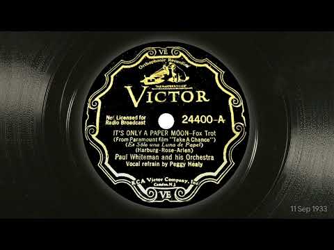 1933 It’s Only a Paper Moon - Paul Whiteman & His Orchestra