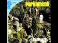 Parliament 'Come In Out Of The Rain', "Osmium" [1970]