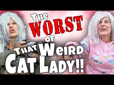 THAT WEIRD CAT LADY the Best of The Worst Rewind!
