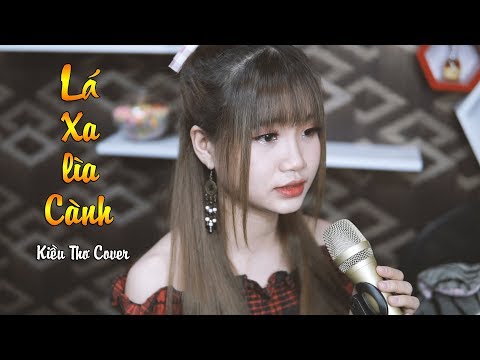 Lá Xa Lìa Cành (Cover) - Kiều Thơ | Lê Bảo Bình