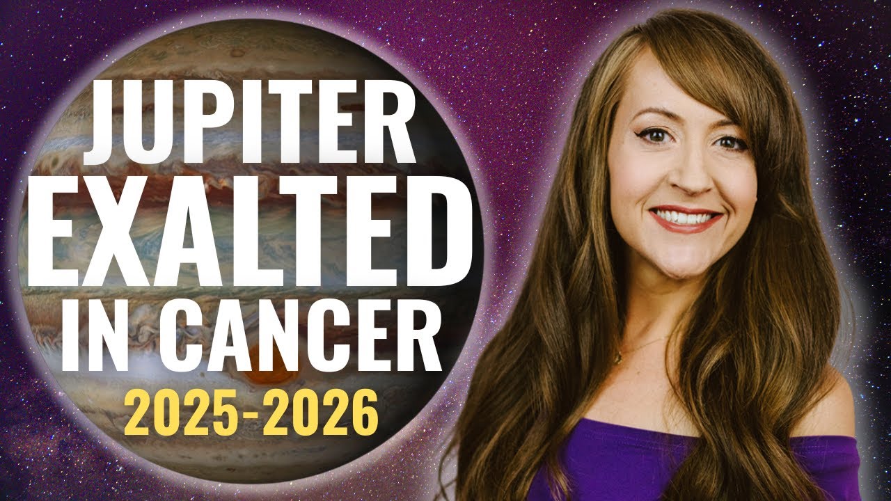 A WHOLE YEAR of Support & BLESSINGS: Jupiter in Cancer 2025-2026—Forecast For ALL 12 SIGNS!
