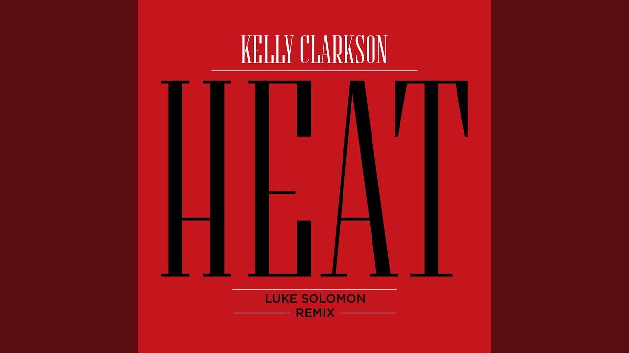 Heat (Luke Solomon Extended Mix)