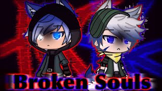 ~Broken Souls~||E1||Gachalife