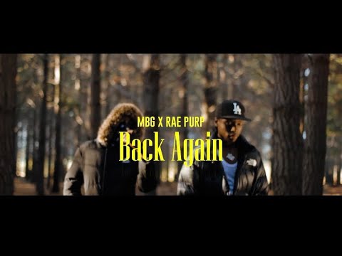 MBG x Rae Purp - Back Again “London view freestyle” [Official Music Video]