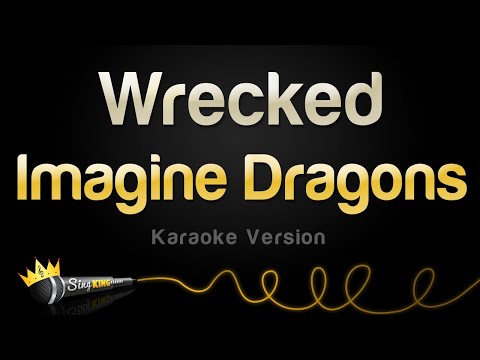 Imagine Dragons - Wrecked (Karaoke Version)