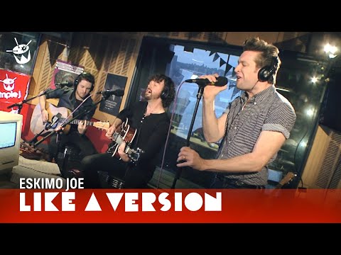 Eskimo Joe cover Gotye 'Somebody That I Used to Know' for Like A Version