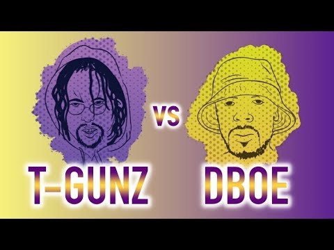 T-Gunz vs Dboe