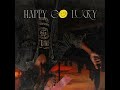 Happy Go Lucky