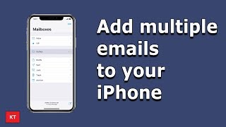 Why and how to add multiple email accounts in your iPhone