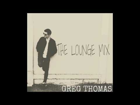Dub & Reggae Mix - The Lounge Mix #4 by Greg Thomas