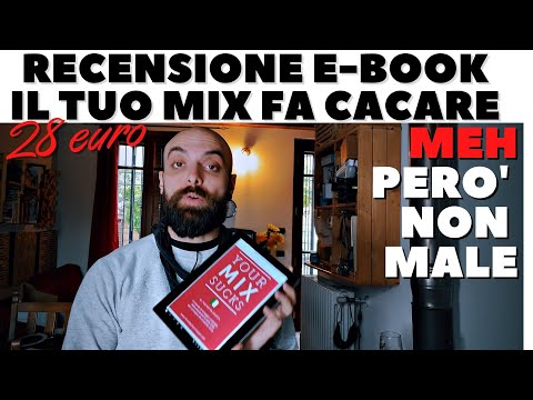 Recensione ebook Your Mix Sucks - il tuo mix fa cagare?
