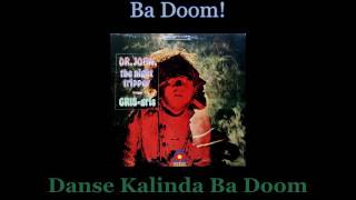 Dr. John - Danse Kalinda Ba Doom - Lyrics / Subtitulos en español (Nwobhm) Traducida