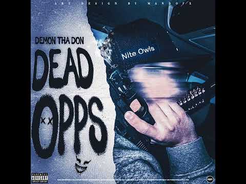 Demon Tha Don - Dead Opps