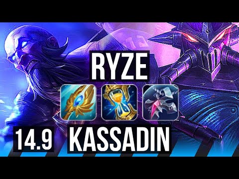 RYZE vs KASSADIN (MID) | Rank 9 Ryze, 13/3/7, Godlike, 5k comeback | NA Challenger | 14.9