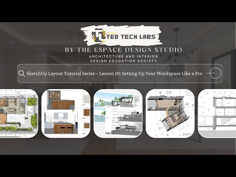 SketchUp Layout Tutorial Series –  Lesson 15 Insert Your SketchUp Model Scenes into LayOut