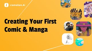 LlamaGen 101: Creating Your First Comic & Manga