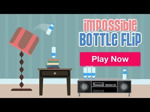 Impossible Bottle Flip video