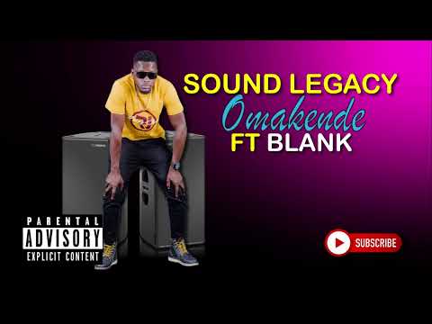 Sound boy ft Blank _ Omakende