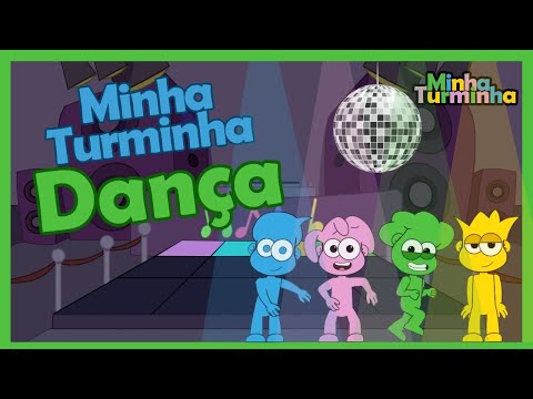 Minha Turminha - Minha Turminha Dança