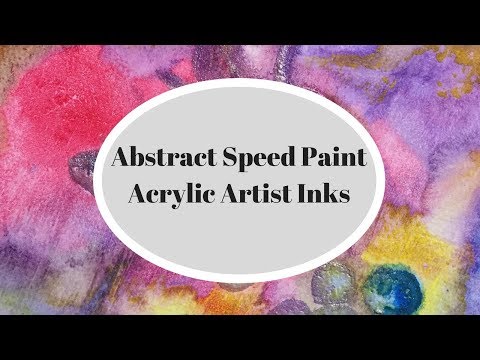 Abstract Art - Speed Painting With High Flow Acrylic Artist Inks