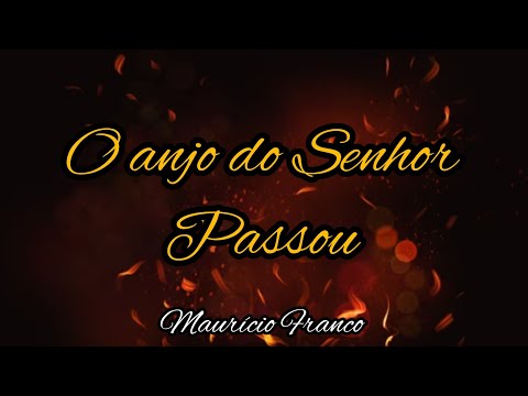 Anjo Do Senhor Passou - Maurícia Franco