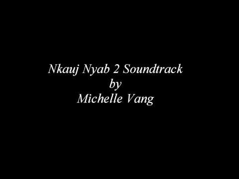 Nkauj Nyab 2 Soundtrack by Michelle Vang