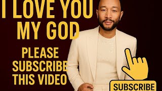 Jesus l love you by john legend