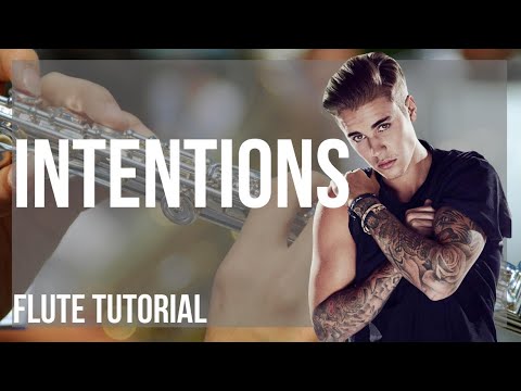 How to play Intentions by Justin Bieber on Flute (Tutorial)
