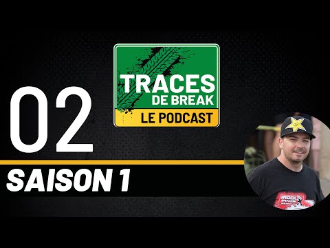 Traces De Break Podcast - Dany Babu Bernier - S01É02
