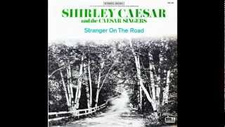 "Stranger On The Road" (1969) Shirley Caesar
