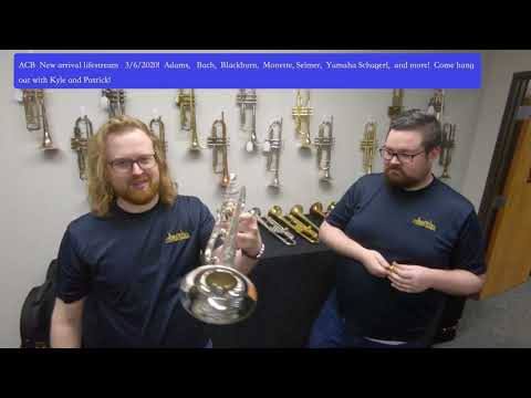 ACB  New Trumpet Arrivals 3-6-2020 with Kyle and Patrick: Monette, Blackburn, Yamaha Z, Schagerl!