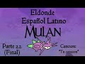 Mulán Eldonde Parte 22 Créditos