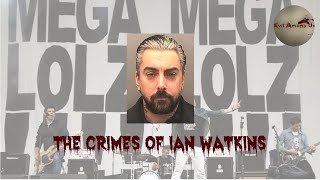 The Horrific Crimes of Ian Watkins [True Crime Documentary]