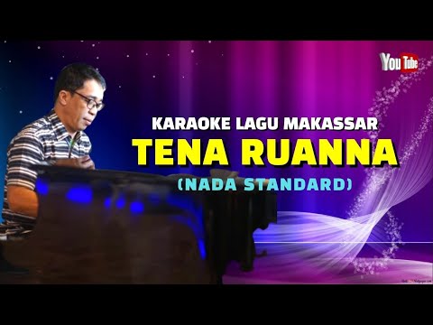 karaoke lagu makassar tena ruanna