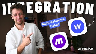 How To Map Webflow Multi-Reference Fields In Make.com (2024)