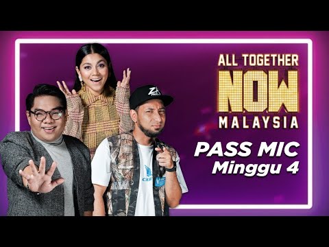 PASS MIC SESSION MINGGU 4 -  KAKA, ZIZAN & BOB YUSOF// ALL TOGETHER NOW MY