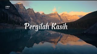 Download lagu Pergilah Kasih - Raim Laode (Lyrics) mp3 Download lagu Pergilah Kasih - Raim Laode (Lyrics) mp3